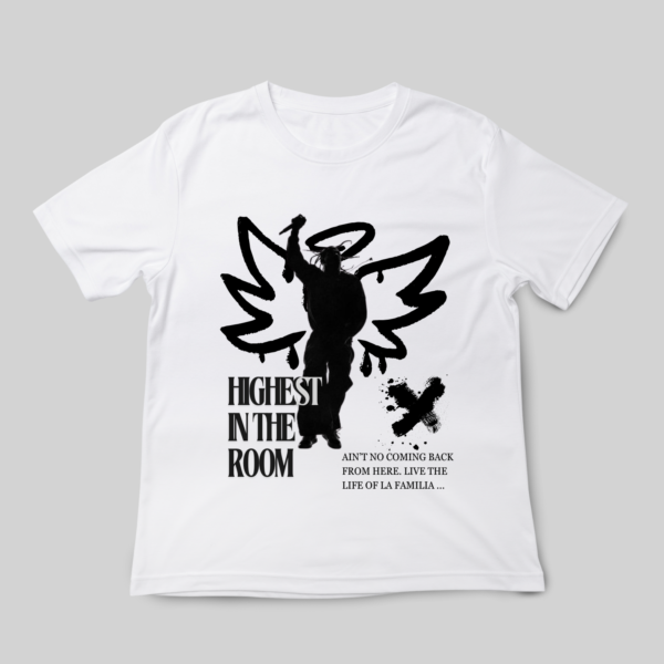 Highest In The Room Unisex T-shirt - Image 3