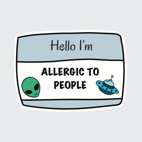 Allergic To People - Sticker